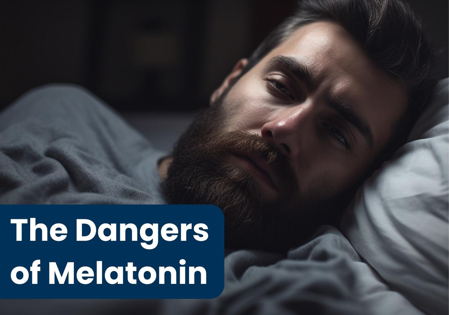 dangers of melatonin