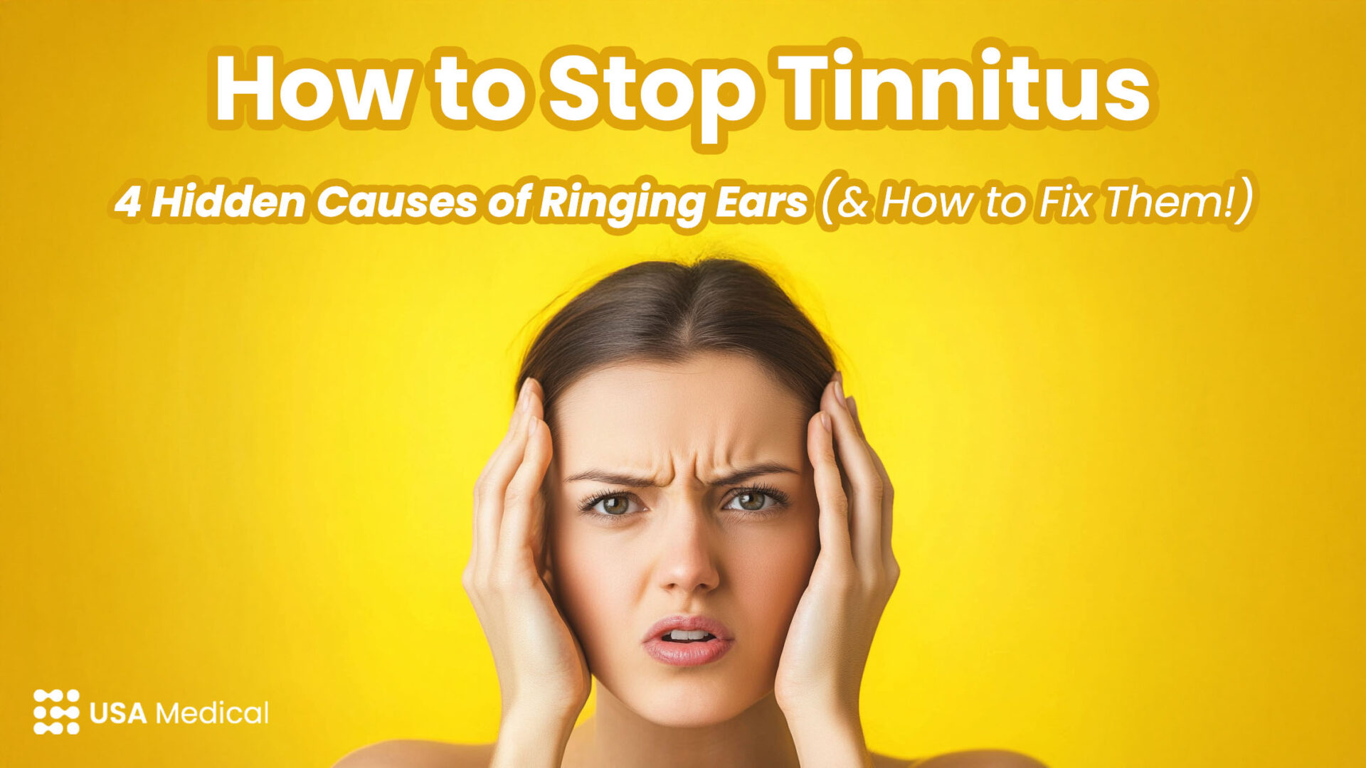 How to Stop Tinnitus - 4 Hidden Causes of Ringing Ears (& How to Fix Them!) [V2]