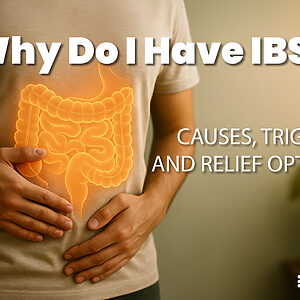 Why Do I Have IBS?